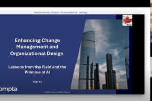 Enhancing Change Management and Organizational Design: Lessons from the Field and the Promise of AI